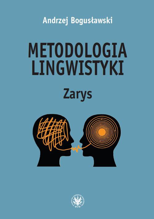 Okładka książki o tytule: Metodologia lingwistyki