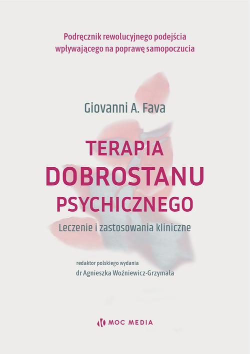 Okładka książki o tytule: Terapia dobrostanu psychicznego. Leczenie i zastosowania kliniczne