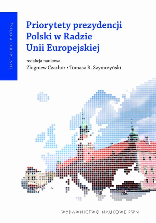 The cover of the book titled: Priorytety prezydencji Polski w Radzie Unii Europejskiej