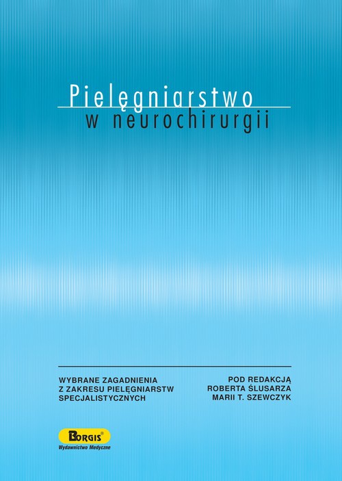 The cover of the book titled: Pielęgniarstwo w neurochirurgii