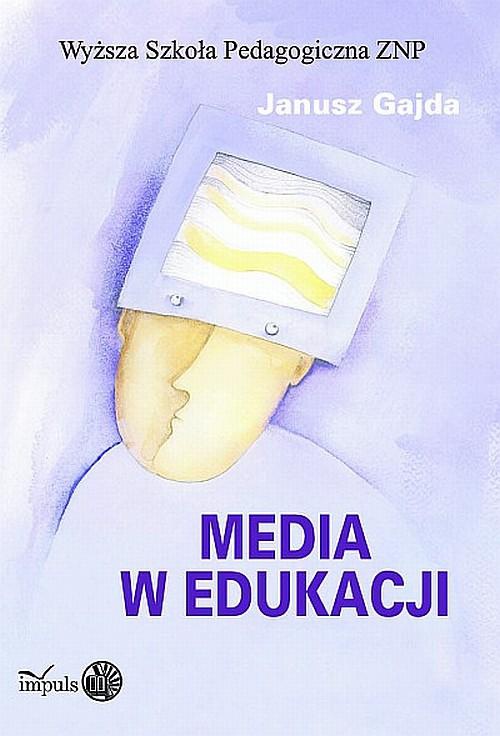 The cover of the book titled: Media w edukacji