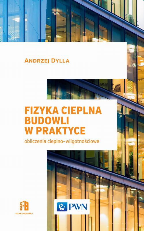 The cover of the book titled: Fizyka cieplna budowli w praktyce