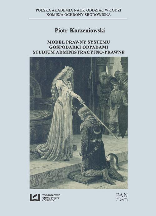The cover of the book titled: Model prawny systemu gospodarki odpadami