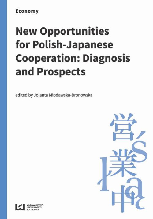 The cover of the book titled: New Opportunities for Polish-Japanese Cooperation: Diagnosis and Prospects