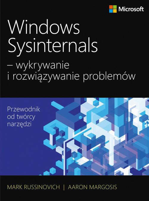 Okładka książki o tytule: Windows Sysinternals wykrywanie i rozwiązywanie problemów