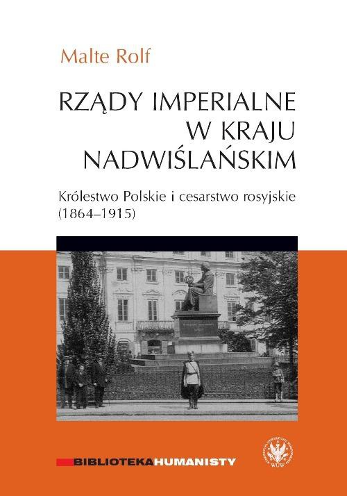 Обкладинка книги з назвою:Rządy imperialne w Kraju Nadwiślańskim