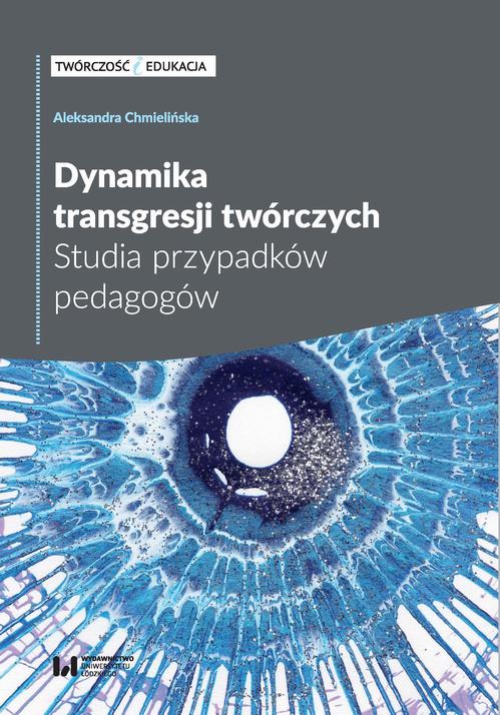 The cover of the book titled: Dynamika transgresji twórczych