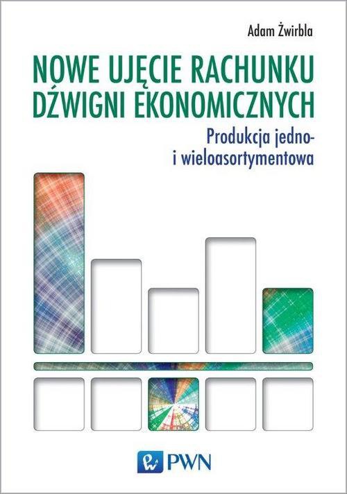 Обложка книги под заглавием:Nowe ujęcie rachunku dźwigni ekonomicznych