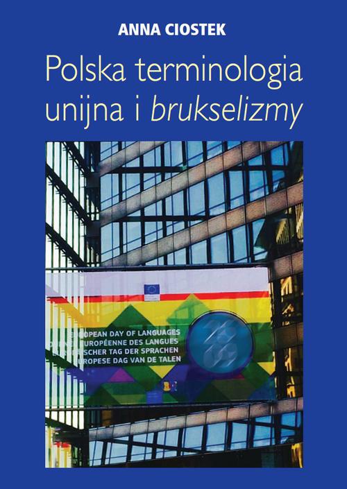 Обложка книги под заглавием:Polska terminologia unijna i brukselizmy