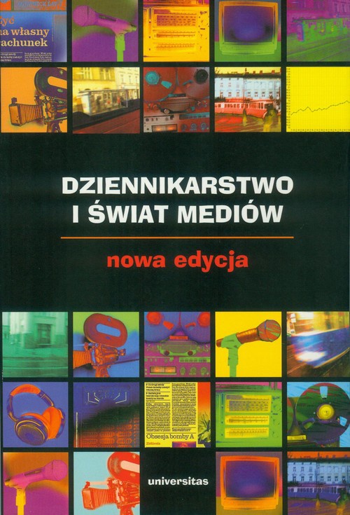 Обложка книги под заглавием:Dziennikarstwo i świat mediów