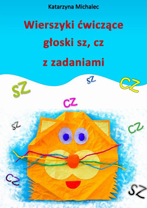 Обкладинка книги з назвою:Wierszyki ćwiczące głoski sz, cz z zadaniami