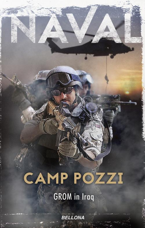 Okładka:Camp Pozzi. GROM in Iraq 
