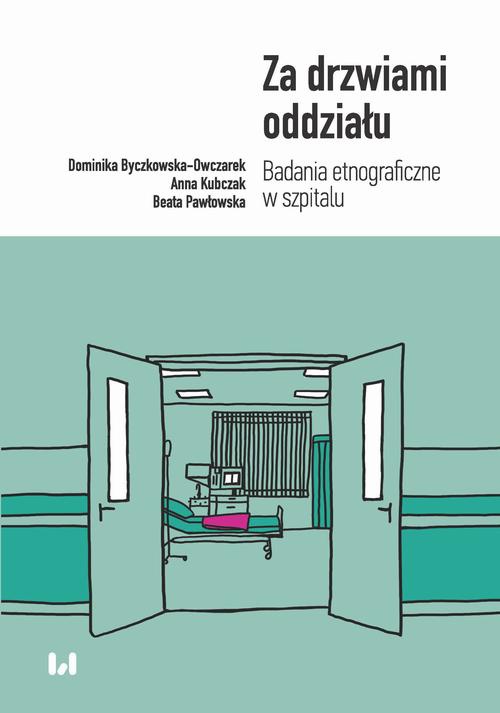The cover of the book titled: Za drzwiami oddziału