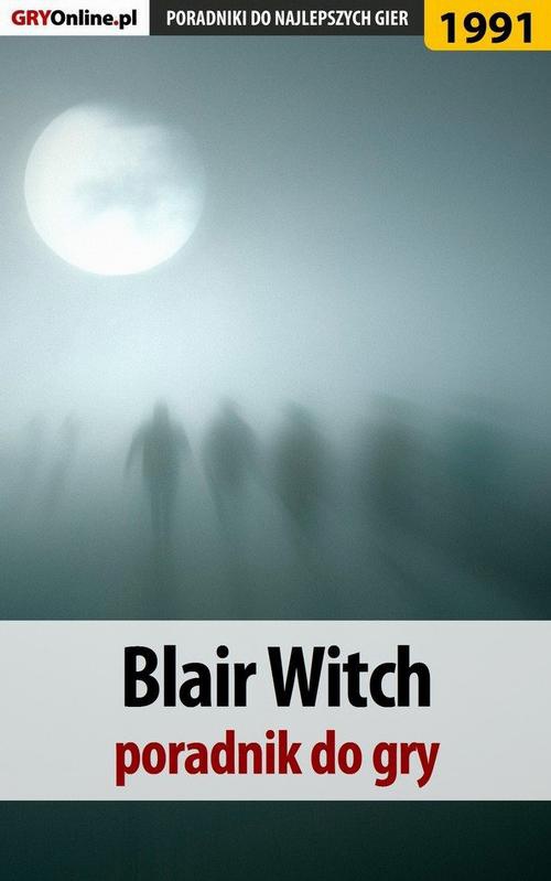Okładka:Blair Witch - poradnik do gry 
