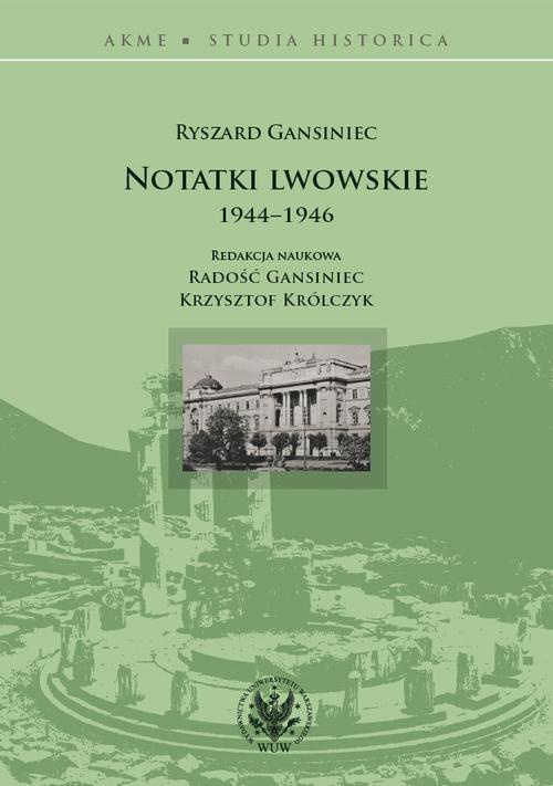 Okładka książki o tytule: Notatki lwowskie 1944-1946