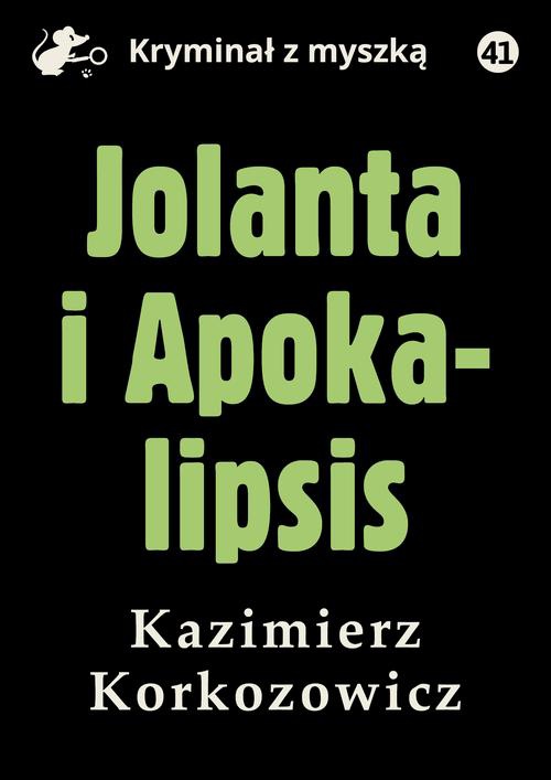Обложка книги под заглавием:Jolanta i Apokalipsis
