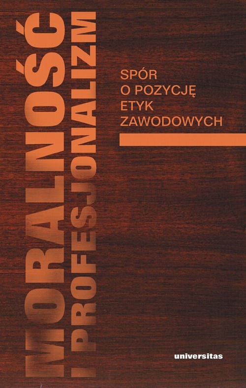 The cover of the book titled: Moralność i profesjonalizm