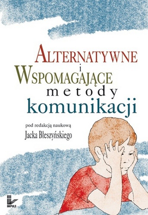 The cover of the book titled: Alternatywne i wspomagające metody komunikacji