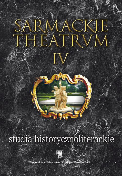 Обкладинка книги з назвою:Sarmackie theatrum. T. 4: Studia o literaturze i książce dawnej
