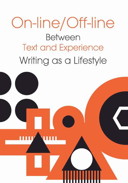Okładka książki o tytule: On-line/Off-line. Between Text and Experience Writting as a Lifestyle