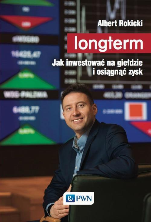 The cover of the book titled: Longterm. Jak inwestować na giełdzie i osiągnąć zysk