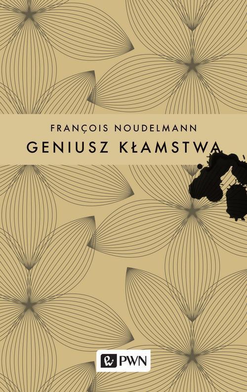 The cover of the book titled: Geniusz kłamstwa