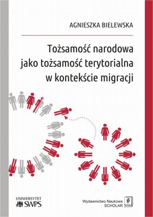 Обложка книги под заглавием:Tożsamość narodowa jako tożsamość terytorialna w kontekście migracji
