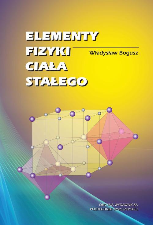 The cover of the book titled: Elementy fizyki ciała stałego