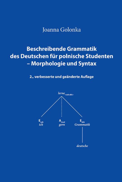 Okładka książki o tytule: Beschreibende Grammatik des Deutschen für polnische Studenten – Morphologie und Syntax