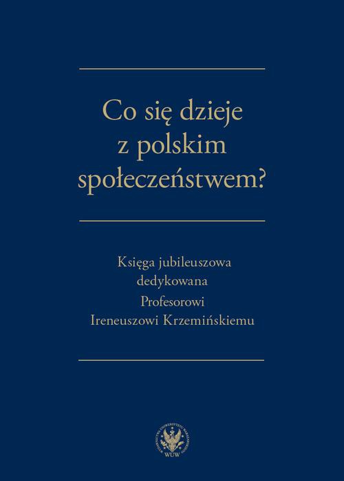Okładka:Co się dzieje z polskim społeczeństwem? 