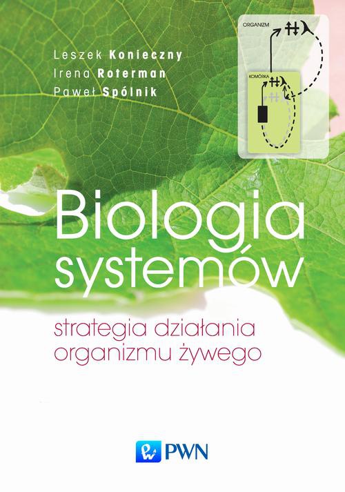 Обложка книги под заглавием:Biologia systemów. Strategia działania organizmu żywego