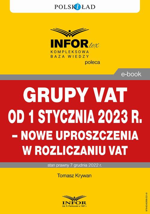 The cover of the book titled: Grupy VAT od 1 stycznia 2023 r. – nowe uproszczenia w rozliczaniu VAT