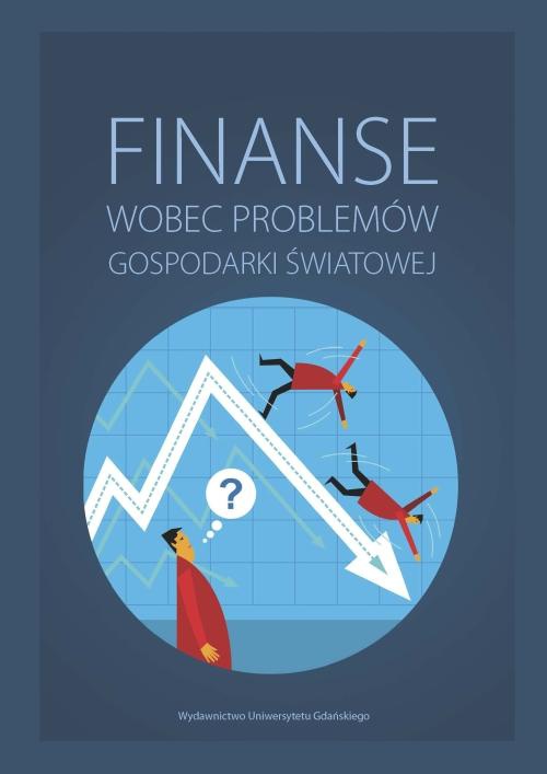 The cover of the book titled: Finanse wobec problemów gospodarki światowej