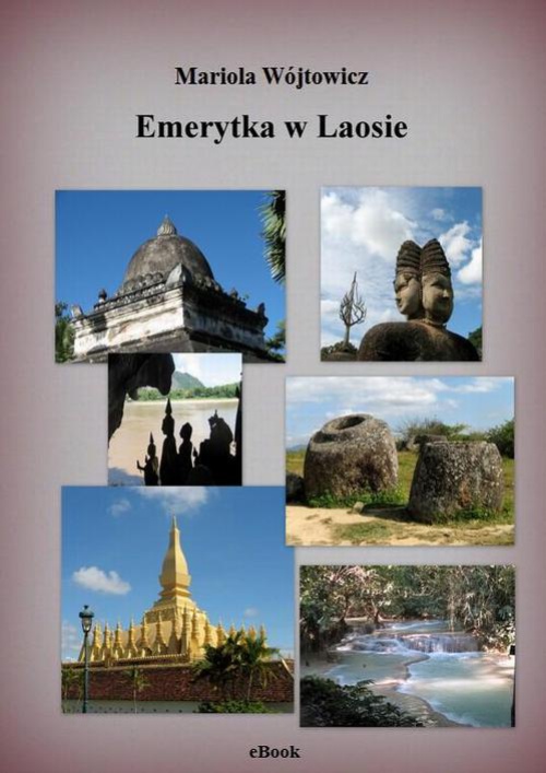 Обложка книги под заглавием:Emerytka w Laosie