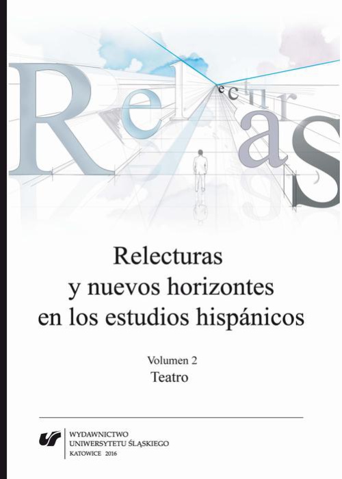 Okładka książki o tytule: Relecturas y nuevos horizontes en los estudios hispánicos. Vol. 2: Teatro