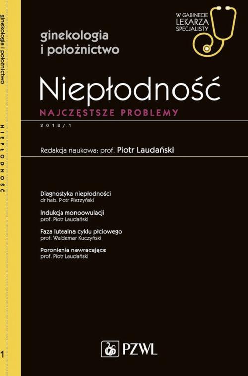 The cover of the book titled: W gabinecie lekarza specjalisty. Ginekologia i położnictwo. Niepłodność