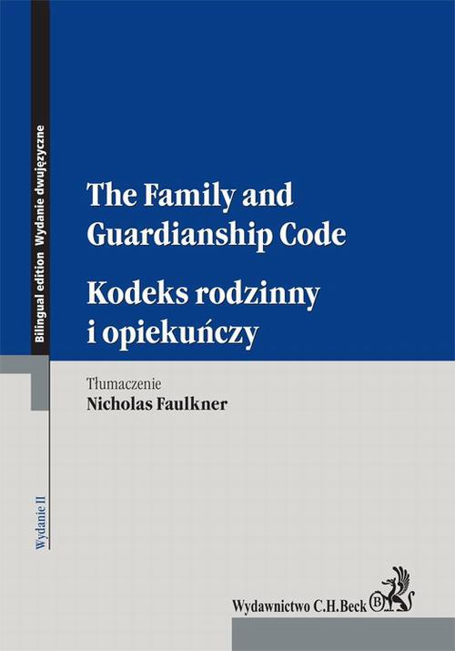 Okładka:Kodeks rodzinny i opiekuńczy. The Family and Guardianship Code 
