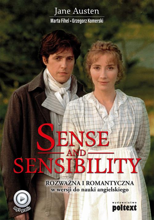 Okładka:Sense and Sensibility. Rozważna i Romantyczna w wersji do nauki angielskiego 