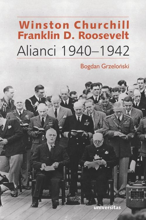 Okładka:Winston Churchill i Franklin D. Roosevelt Alianci 1940-1942 