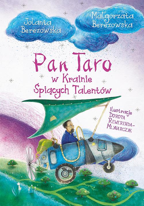 The cover of the book titled: Pan Taro w Krainie Śpiących Talentów