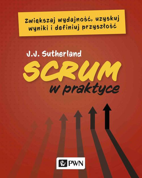 The cover of the book titled: Scrum w praktyce