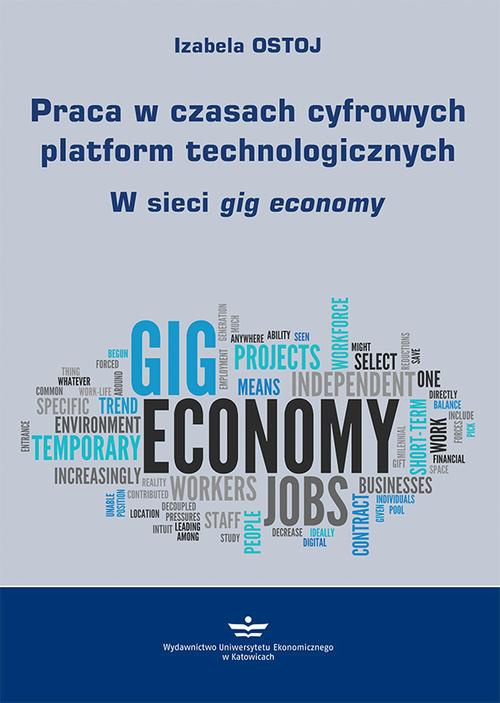 The cover of the book titled: Praca w czasach cyfrowych platform technologicznych