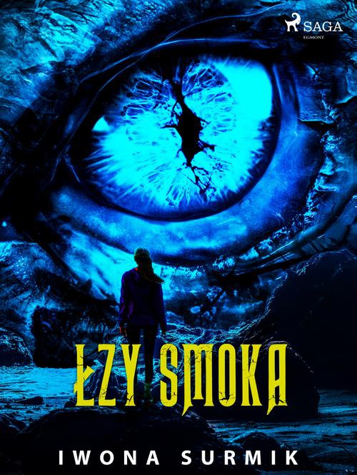 The cover of the book titled: Łzy smoka