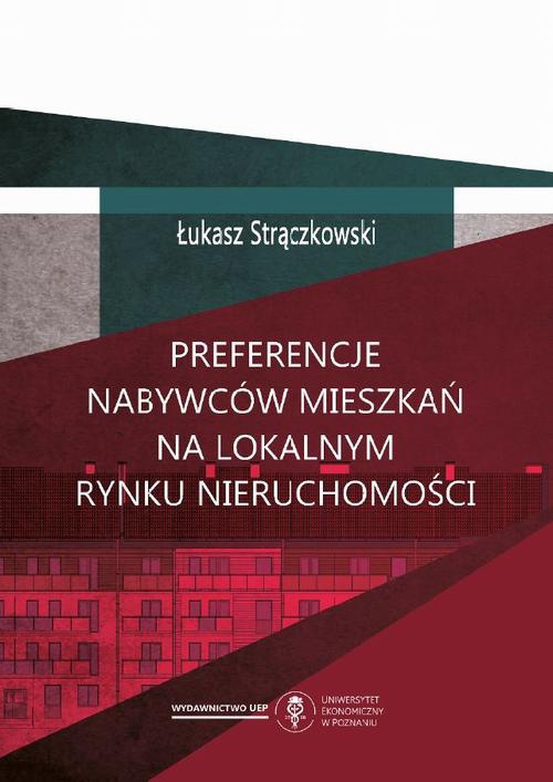 Okładka książki o tytule: Preferencje nabywców mieszkań na lokalnym rynku nieruchomości