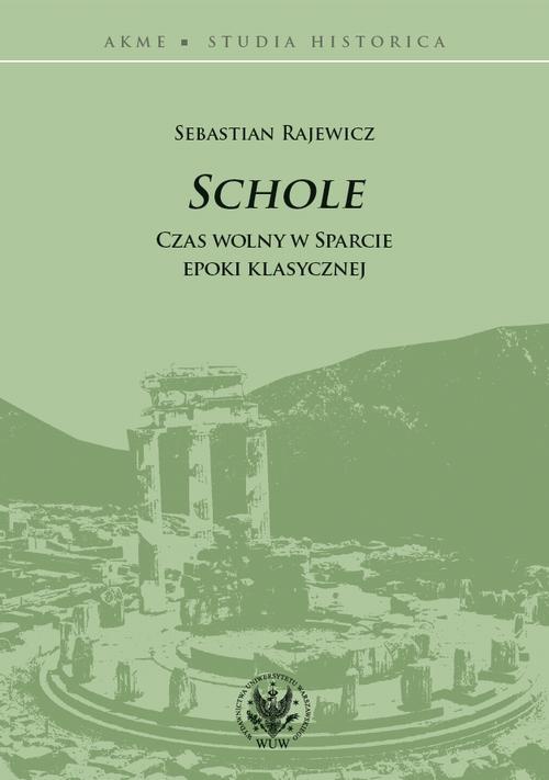 The cover of the book titled: Schole
