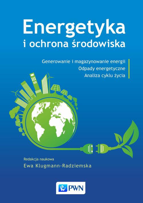Okładka książki o tytule: Energetyka i ochrona środowiska
