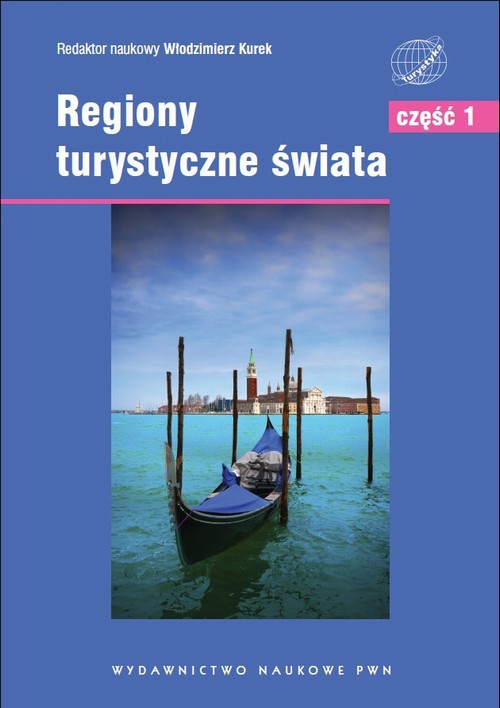 Обкладинка книги з назвою:Regiony turystyczne świata. Część 1