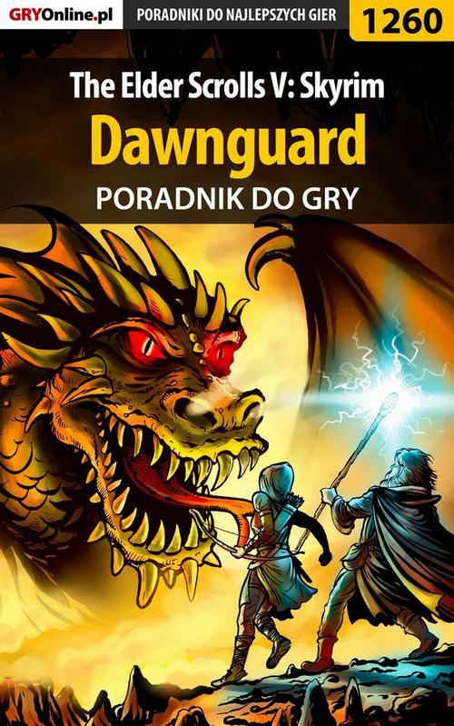 Okładka:The Elder Scrolls V: Skyrim - Dawnguard - poradnik do gry 