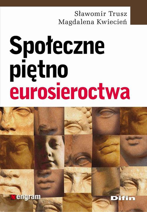 Обкладинка книги з назвою:Społeczne piętno eurosieroctwa
