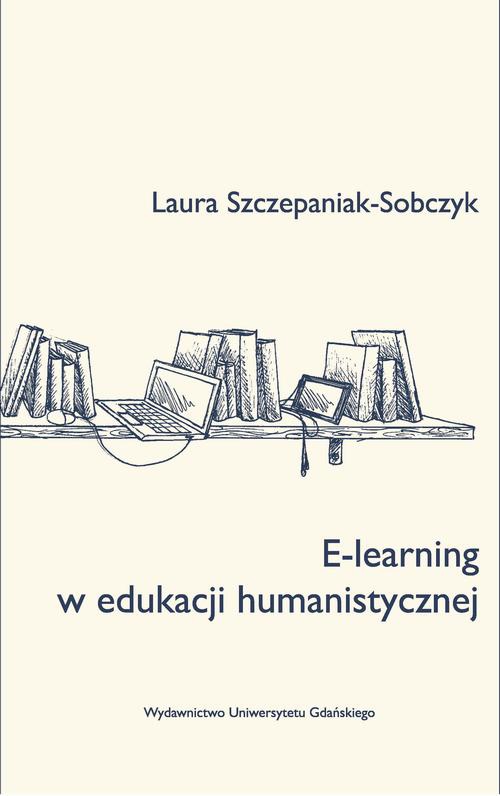 Обложка книги под заглавием:E-learning w edukacji humanistycznej